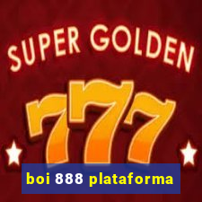 boi 888 plataforma